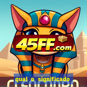 qual o significado do jogo